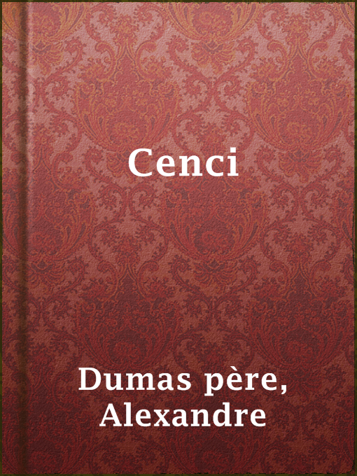 Title details for Cenci by Alexandre Dumas père - Available